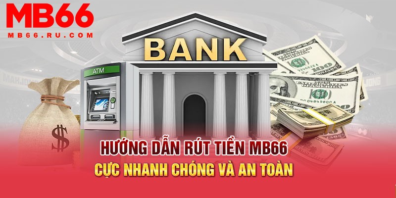 Hướng dẫn rút tiền MB66 1 Trong hướng dẫn rút tiền MB66 cần chuyển khoản từ tài khoản phụ về chính